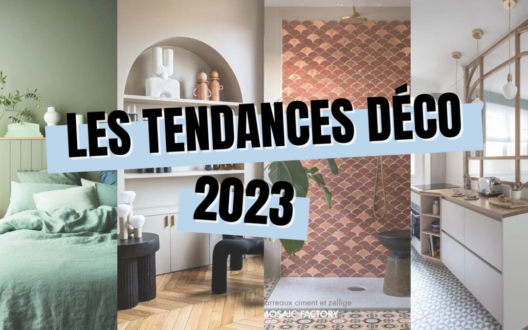 Les tendances décoration intérieure 2023